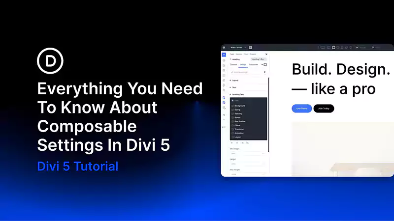 Everything You Need To Know About Composable Settings In Divi 5